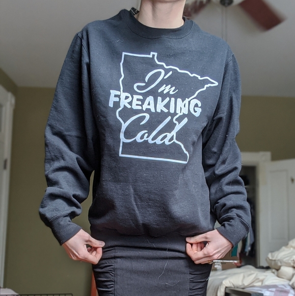 i am freaking cold sweatshirt shein